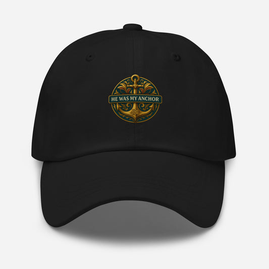 He Was My Anchor dad hat front view black