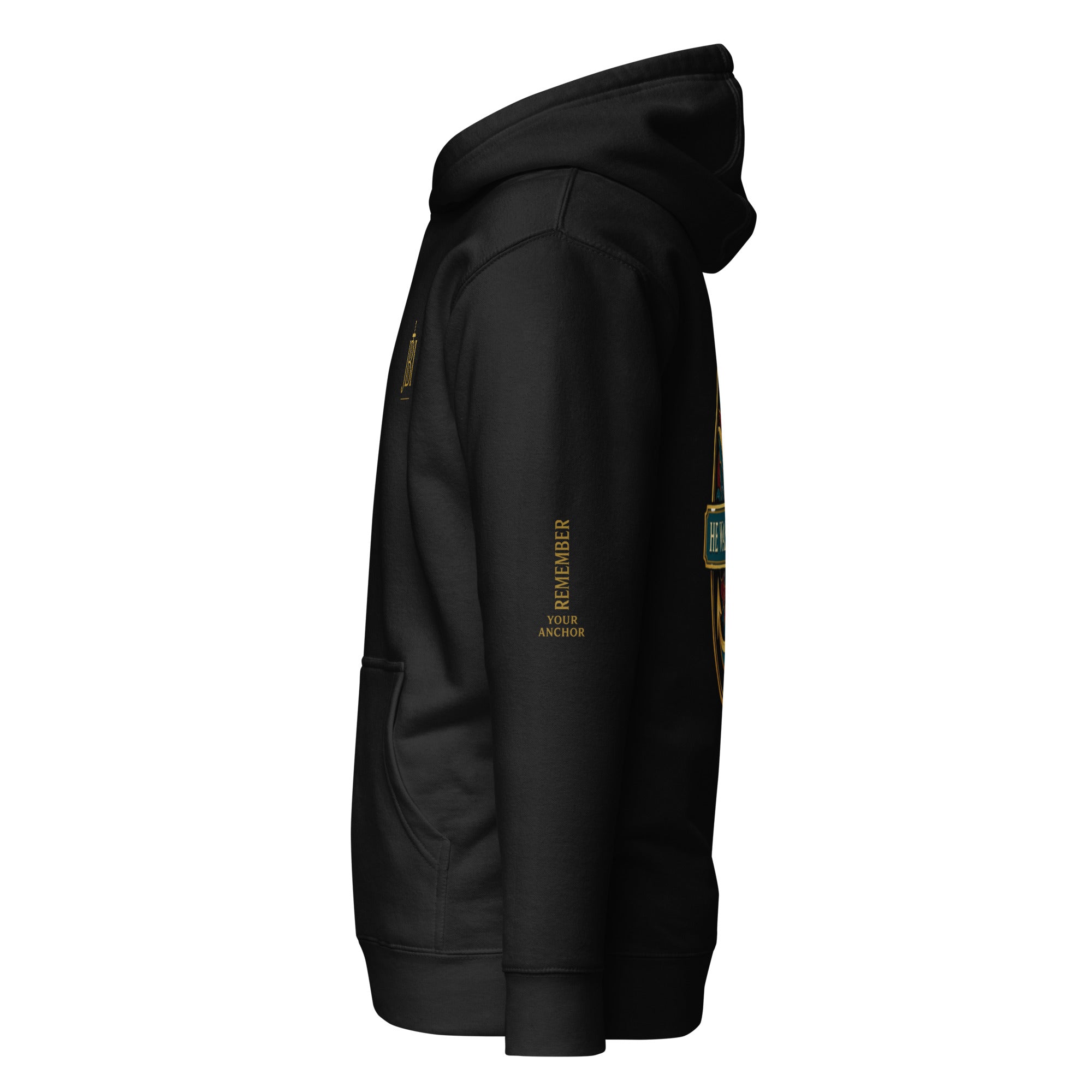 Side View (left or right): “Side view of white He Was My Anchor hoodie with sleeve detail text reading Remember Your Anchor, luxury Christian apparel.”